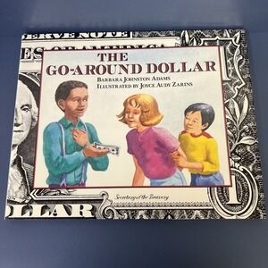 The Go-around Dollar,Zarins, Joyce Audy,Adams, Barbara Joh Hard Cover W/ Dust 92